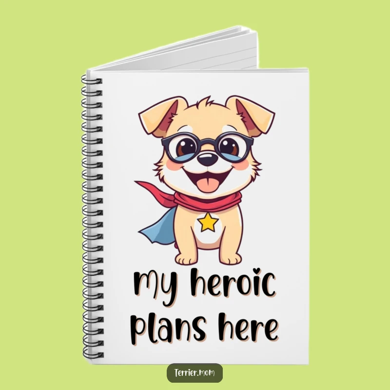 Funny Terrier Notebook: Heroic Plans, Witty Dog Lover Gift