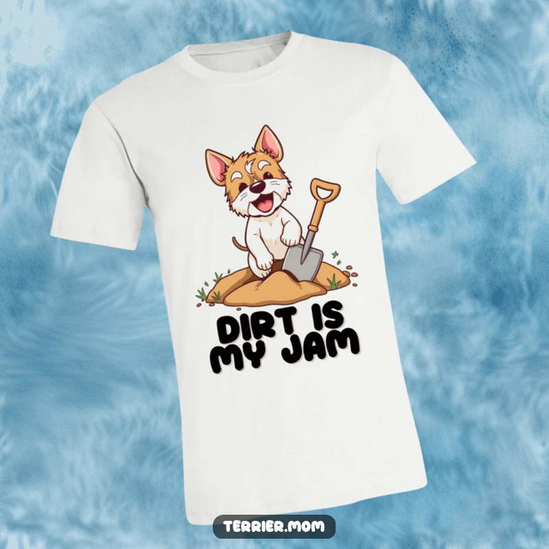 Funny terrier t-shirt featuring an excited dog digging a hole with a shovel, conveying a sense of focused fun and determination.