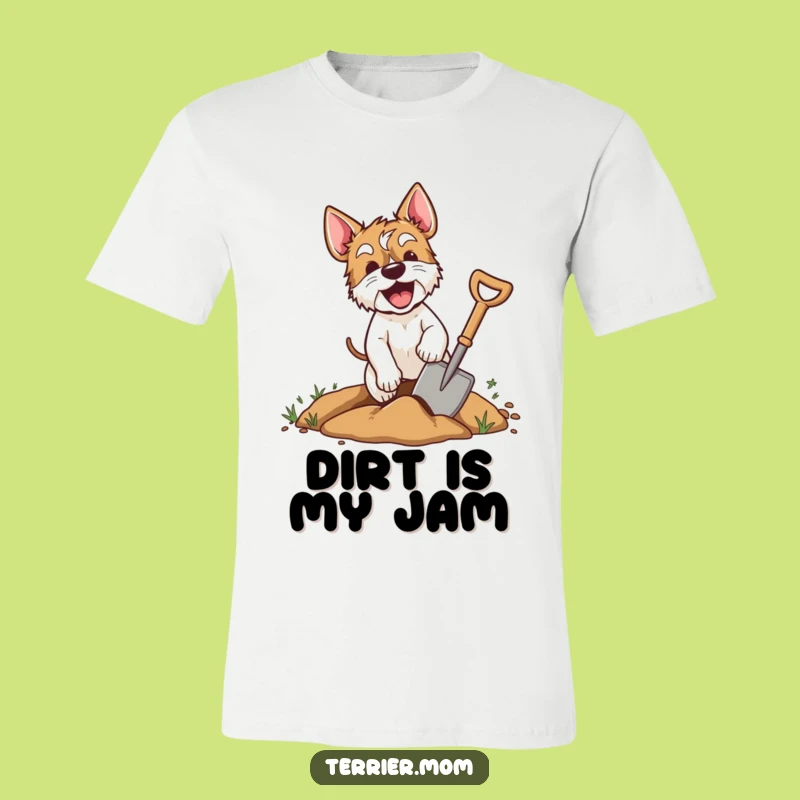 Funny Digging Terrier T-Shirt - Energetic Dog Shovel Tee Gift