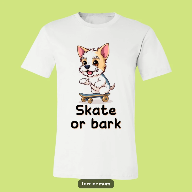 Funny Terrier Skateboard T-Shirt: Cheeky Rider, Perfect Humorous Gift