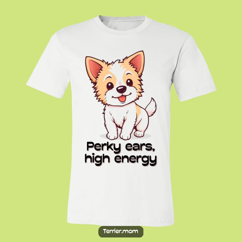 Funny Kawaii Terrier T-Shirt - Perky Ears Wagging Tail, Playful Dog Tee!