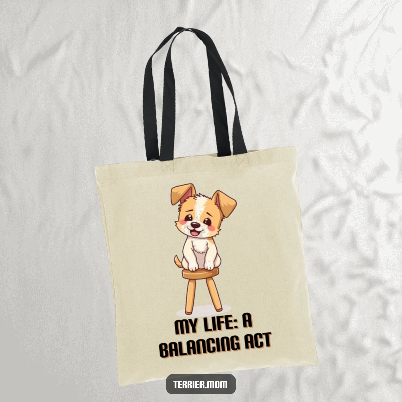 Funny Tote Bag: A sturdy tote bag designed with a comical illustration of a terrier giggling while balancing on a stool.