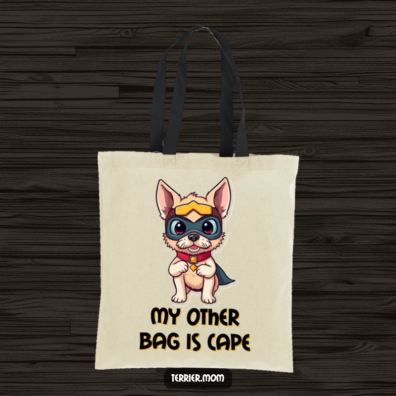 Funny tote bag displaying a resourceful terrier dog in a superhero mask, striking a funny pose, ready to carry anything.